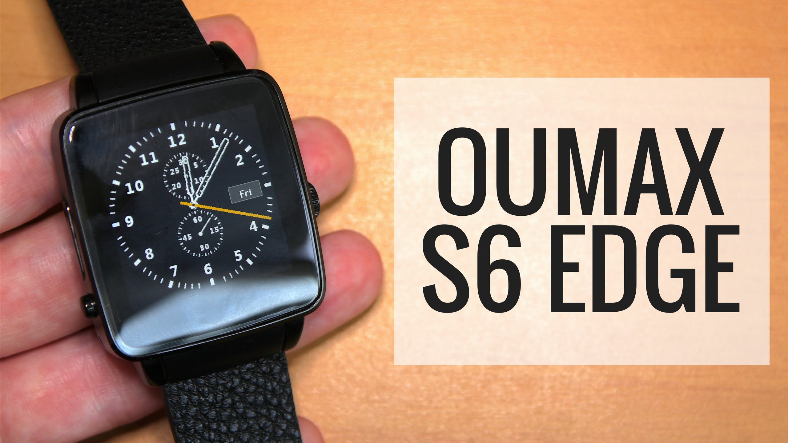 Oumax S6 Edge Smartwatch Review