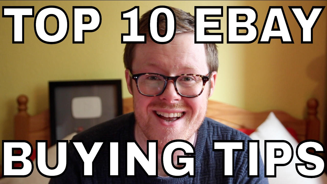 Top 10 eBay Buying Tips – How to Grab a Bargain – eBay Advice Part 3