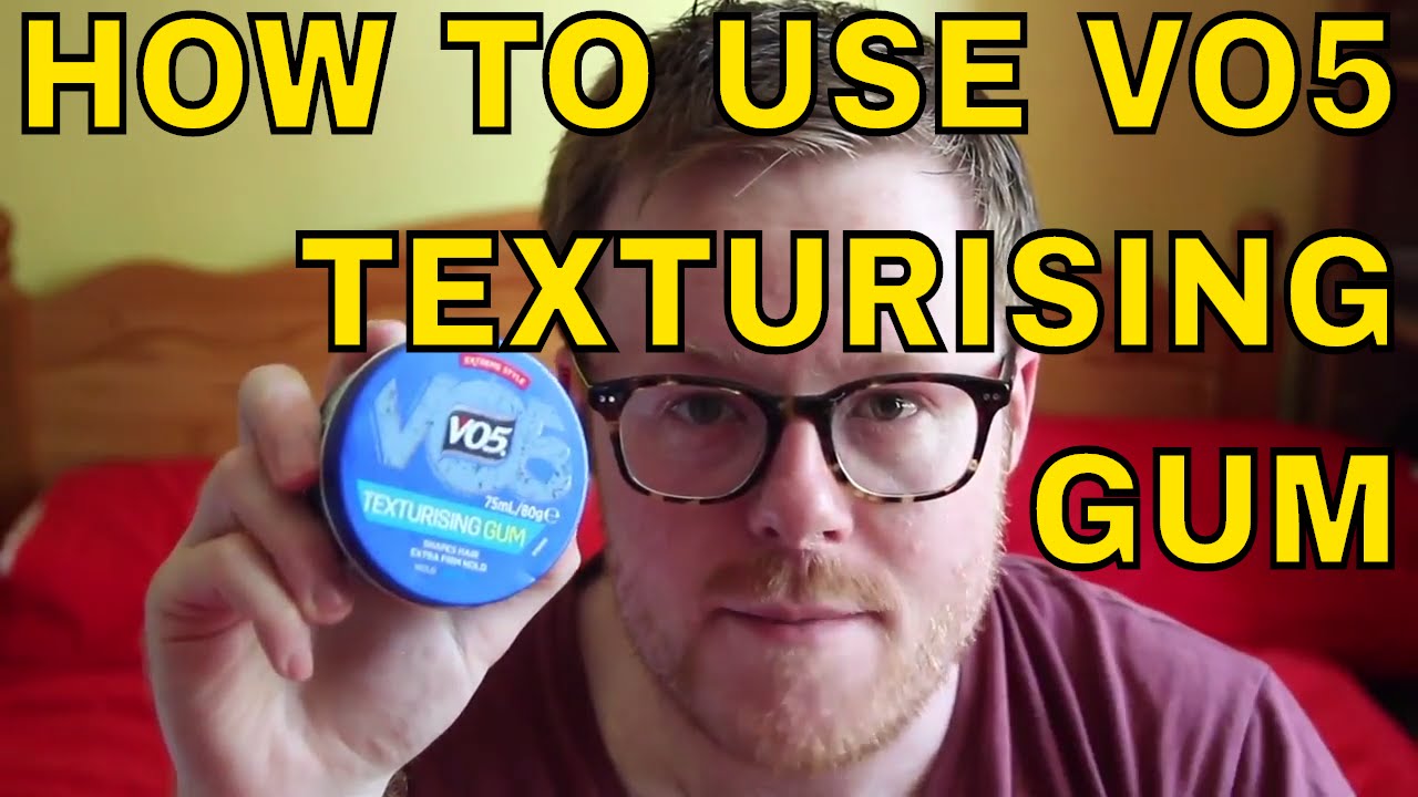How to use VO5 Extreme Style Texturising Gum for Preppy Style Hair or Beach Hair
