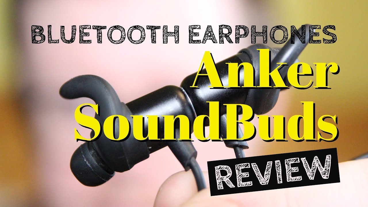 Best Value for Money Bluetooth Earphones – Anker SoundBuds Slim Earbuds Review