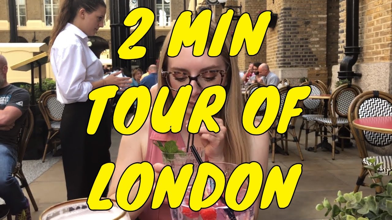 2 Minute Tour of London – May Bank Holiday 2018