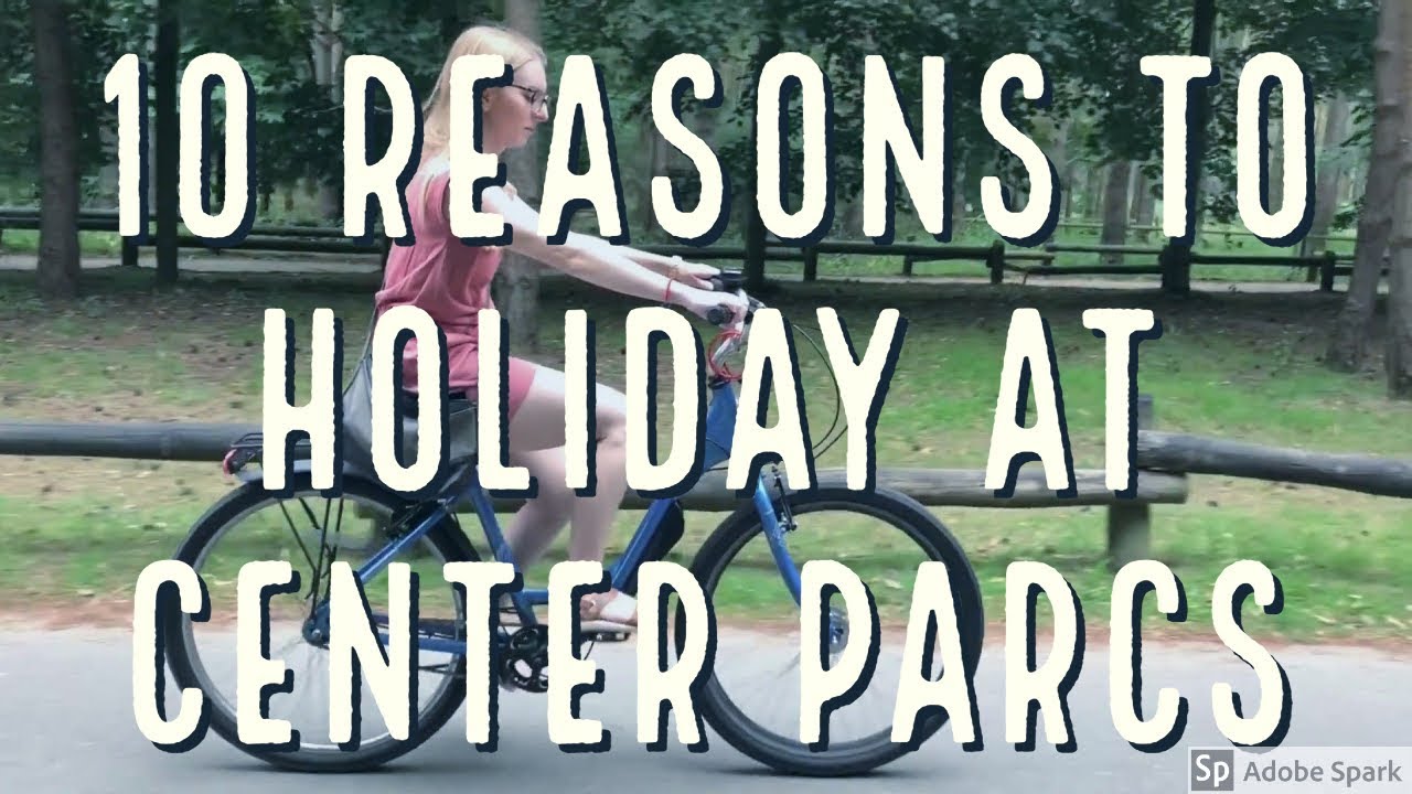 Top 10 Reasons to Holiday at Center Parcs – Where to Holiday in the UK