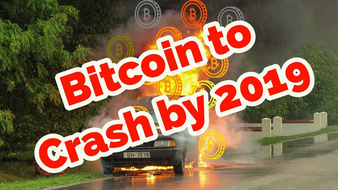 Why I think Bitcoin will crash by the end of 2018