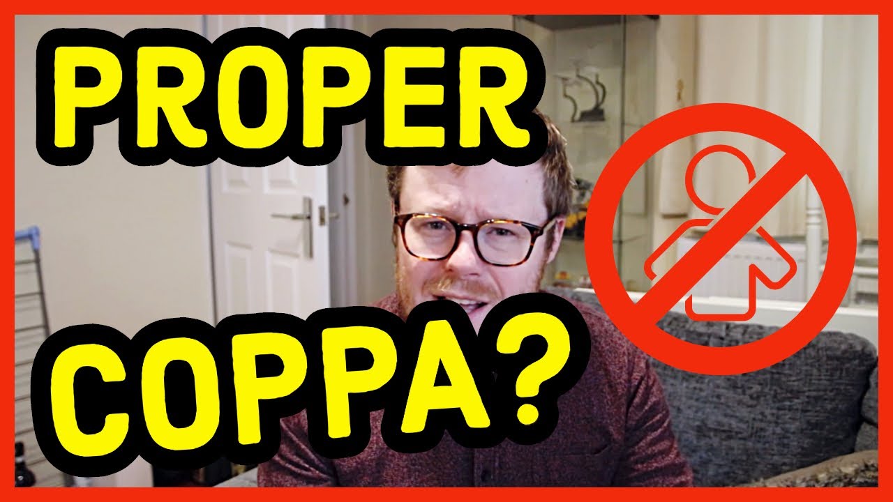 What does COPPA really mean? What can we do about COPPA?