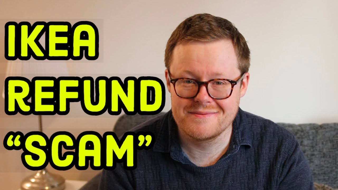 IKEA Refund Scam with a Big Twist – IT WASN’T A SCAM!